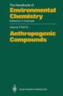 Image for The Handbook of Environmental Chemistry : v. 3/G : Anthropogenic Compounds
