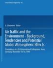 Image for Air Traffic and the Environment — Background, Tendencies and Potential Global Atmospheric Effects