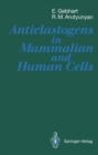 Image for Anticlastogens in Mammalian and Human Cells