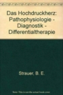 Image for Das Hochdruckherz : Pathophysiologie-Diagnostik-Differentialtherapie