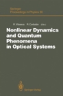 Image for Nuclear Dynamics and Quantum Phenomena in Optical Systems : Third International Workshop Proceedings, 1990