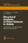 Image for Structural Analysis of Point Defects in Solids