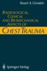 Image for Radiological, Clinical and Biomechanical Aspects of Chest Trauma