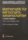 Image for Mathematik fur Wirtschaftswissenschaftler : I Lineare Algebra