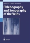 Image for Phlebography and Sonography of the Veins