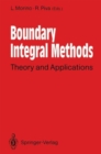 Image for Boundary Integral Methods : Theory and Applications : Symposium : Papers