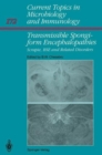 Image for Transmissable Spongiform Encephalopathies : Scrapie, BSE and Related Human Disorders