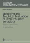 Image for Modelling and Empirical Evaluation of Labour Supply Behaviour