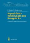 Image for Kapsel-Band-Verletzungen des Kniegelenks : Postoperative Begleit- und Nachbehandlung