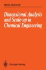 Image for Dimensional Analysis and Scale-up in Chemical Engineering