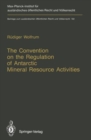 Image for The Convention on the Regulation of Antarctic Mineral Resource Activities
