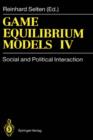 Image for Game Equilibrium Models IV : Social and Political Interaction
