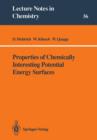 Image for Properties of Chemically Interesting Potential Energy Surfaces
