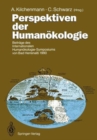 Image for Perspektiven der Humanokologie : Beitrage des internationalen Humanokologie-Symposiums von Bad Herrenalb 1990