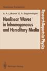 Image for Nonlinear Waves in Inhomogeneous and Hereditary Media