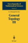 Image for General Topology III : Paracompactness, Function Spaces, Descriptive Theory