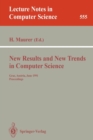 Image for New Results and New Trends in Computer Science : Graz, Austria, June 20-21, 1991 Proceedings