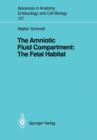 Image for The Amniotic Fluid Compartment: The Fetal Habitat