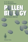 Image for Pollen Biology : A Laboratory Manual