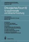Image for Chirurgisches Forum ’92 fur experimentelle und klinische Forschung : 109. Kongreß der Deutschen Gesellschaft fur Chirurgie, Munchen, 21.–25. April 1992