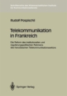 Image for Telekommunikation in Frankreich : Die Reform des institutionellen und regulierungspolitischen Rahmens des franzosischen Telekommunikationssektors
