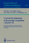 Image for Current Developments in Knowledge Acquisition - EKAW&#39;92 : 6th European Knowledge Acquisition Workshop, Heidelberg and Kaiserslautern, Germany, May 18-22, 1992. Proceedings
