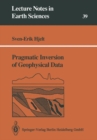 Image for Pragmatic Inversion of Geophysical Data