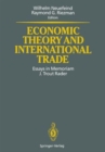 Image for Economic Theory and International Trade : Essays in Memoriam J.Trout Rader