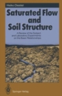 Image for Saturated Flow and Soil Structure : A Review of the Subject and Laboratory Experiments on the Basic Relationships