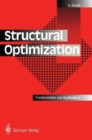 Image for Structural Optimization : Fundamentals and Applications
