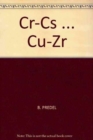 Image for Cr-Cs ... Cu-Zr