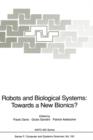 Image for Robots and Biological Systems: Towards a New Bionics?
