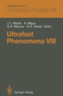 Image for Ultrafast Phenomena VIII : Proceedings of the 8th International Conference, Antibes, Juan-Les-Pins, France, June 8-12, 1992