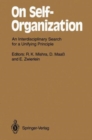 Image for On Self-Organization : An Interdisciplinary Search for a Unifying Principle