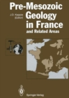 Image for Pre-Mesozoic Geology in France and Related Areas : And Related Areas
