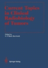 Image for Current Topics in Clinical Radiobiology of Tumors