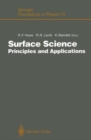 Image for Surface Science : Principles and Applications - Proceedings of the Australian-German Workshop, Sydney, Austria, December 2-5, 1991