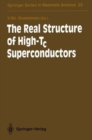 Image for The Real Structure of High-Tc Superconductors