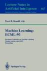 Image for Machine Learning: ECML-93 : European Conference on Machine Learning, Vienna, Austria, April 5-7, 1993. Proceedings