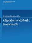 Image for Adaptation in Stochastic Environments