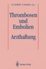 Image for Thrombosen und Embolien: Arzthaftung