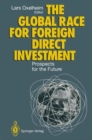 Image for The Global Race for Foreign Direct Investment