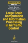 Image for Large Scale Computation and Information Processing in Air Traffic Control