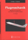 Image for Flugmechanik : Moderne Flugzeugentwurfs- und Steuerungskonzepte
