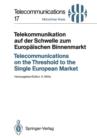 Image for Telekommunikation auf der Schwelle zum Europaischen Binnenmarkt / Telecommunications on the Threshold to the Single European Market