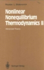Image for Nonlinear Nonequilibrium Thermodynamics II