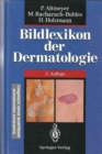 Image for Bildlexikon der Dermatologie