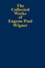 Image for The Collected Works of Eugene Paul Wigner