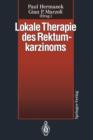Image for Lokale Therapie des Rektumkarzinoms