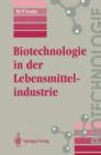 Image for Biotechnologie in der Lebensmittelindustrie